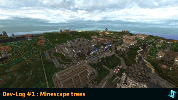 Dev-Log #1: Minescape trees